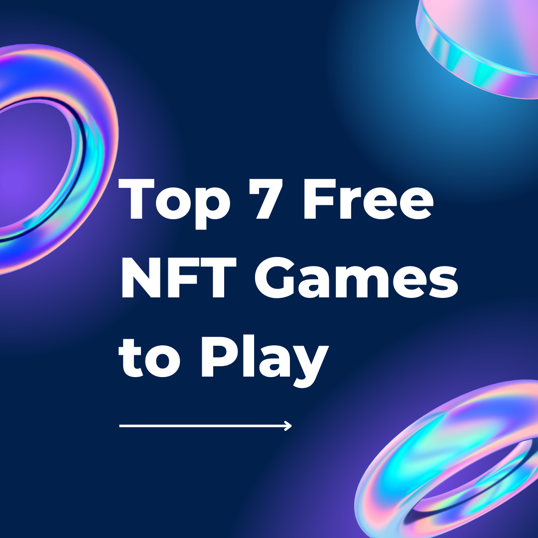 7 Free NFT Games: Best Games to Play and Earn - Cryptoreach