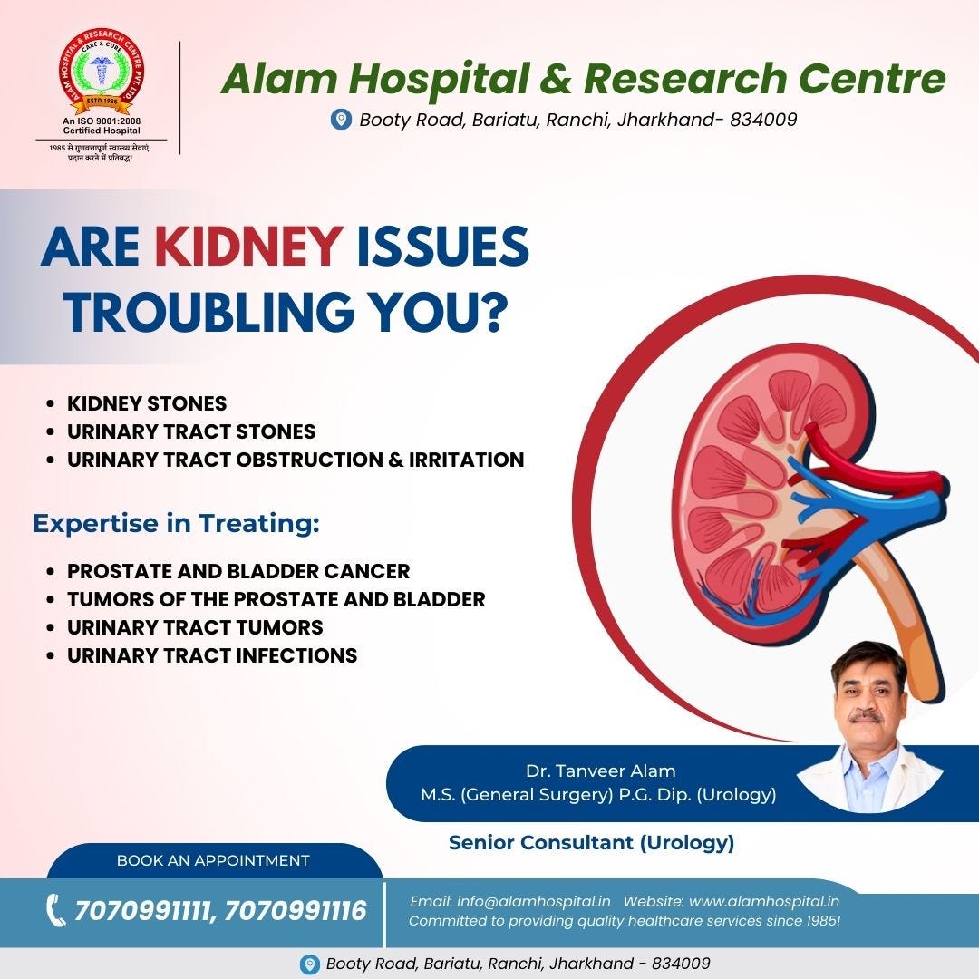 “Alam Hospital & Research Centre: Pioneering Urological Care Since 1985 ...