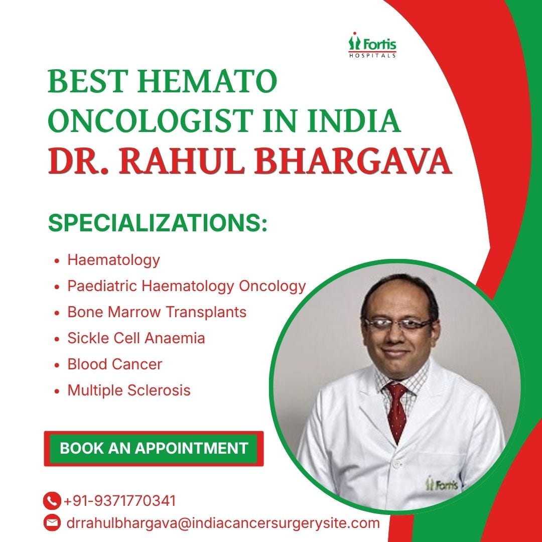 Best Hemato Oncologist in India — Dr. Rahul Bhargava
