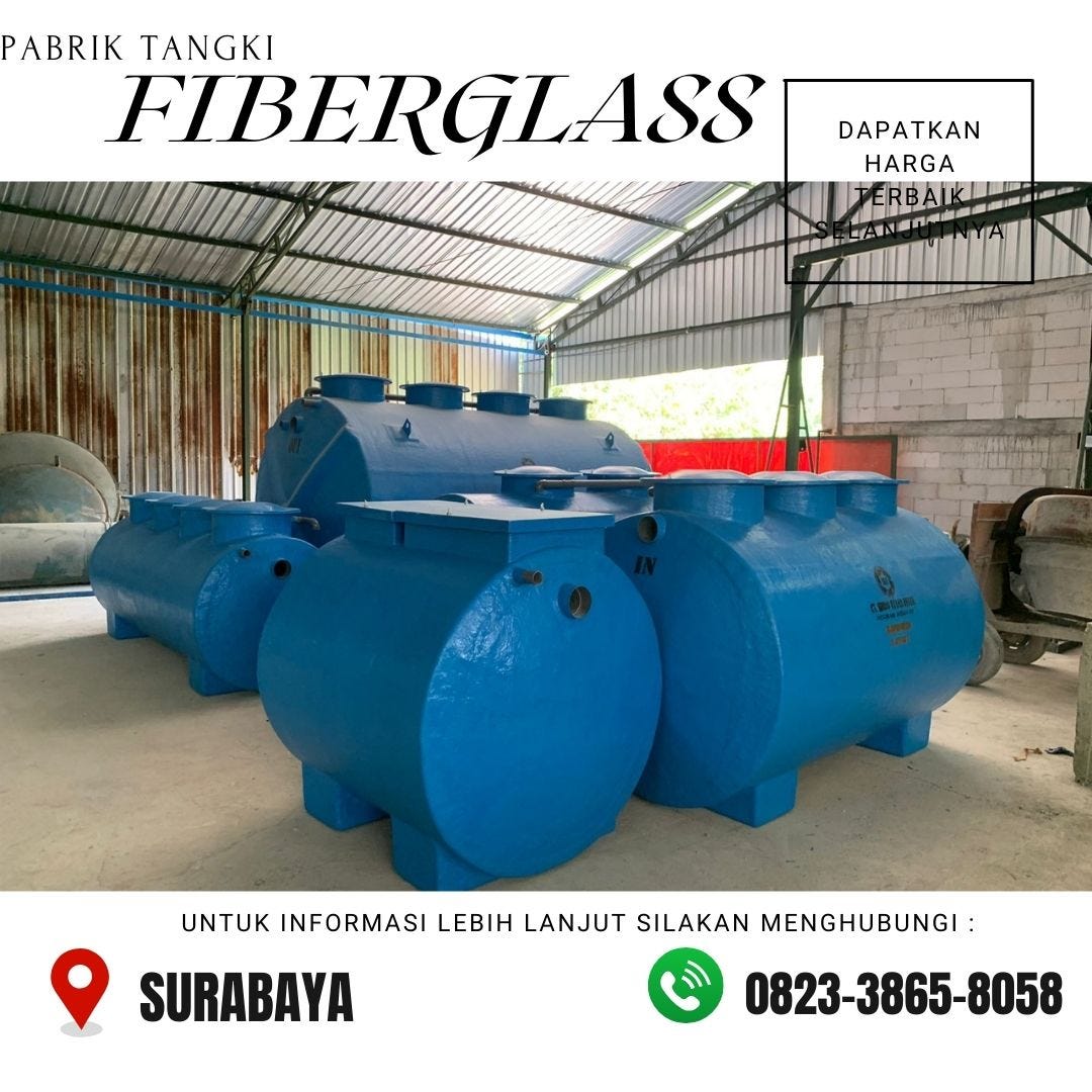 HP/WA : 0823–3865–8058, TERMURAH ! Harga Tangki Limbah IPAL di Surabaya Jatim