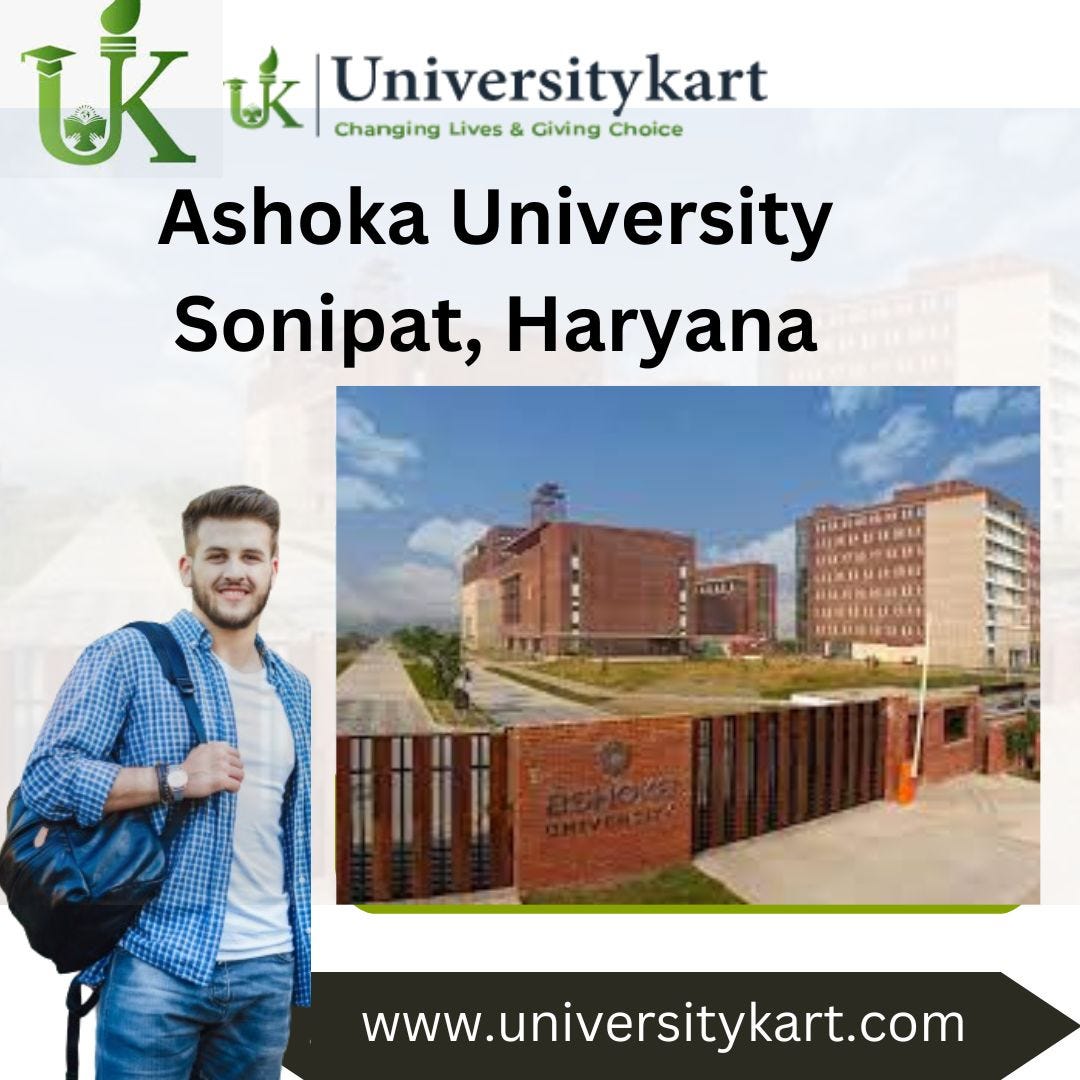 Ashoka University,Sonipat, Haryana by universitykart ggn Feb, 2024