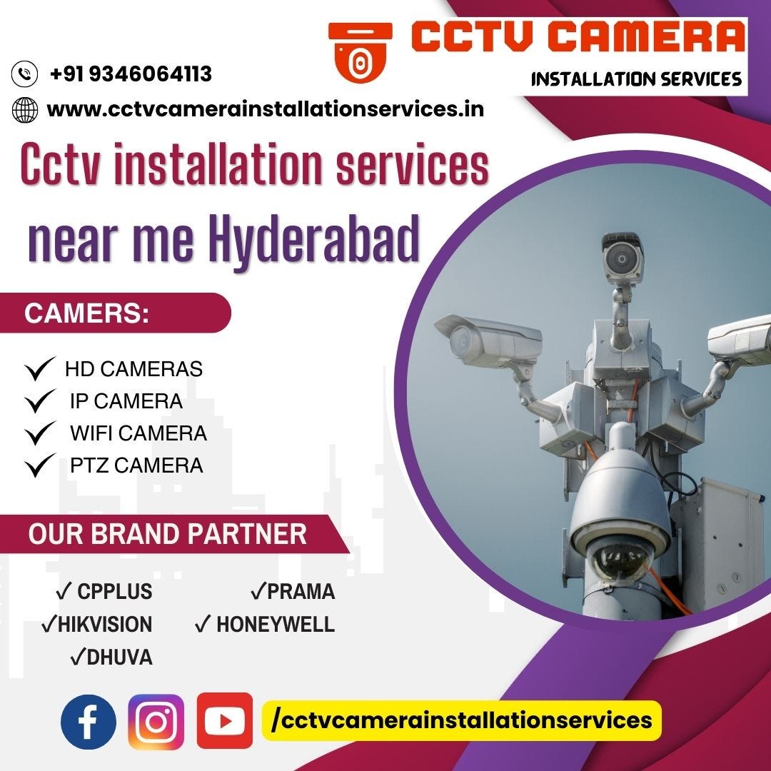 Cctv installation services near me Hyderabad cctvcamerainstallationservices Medium