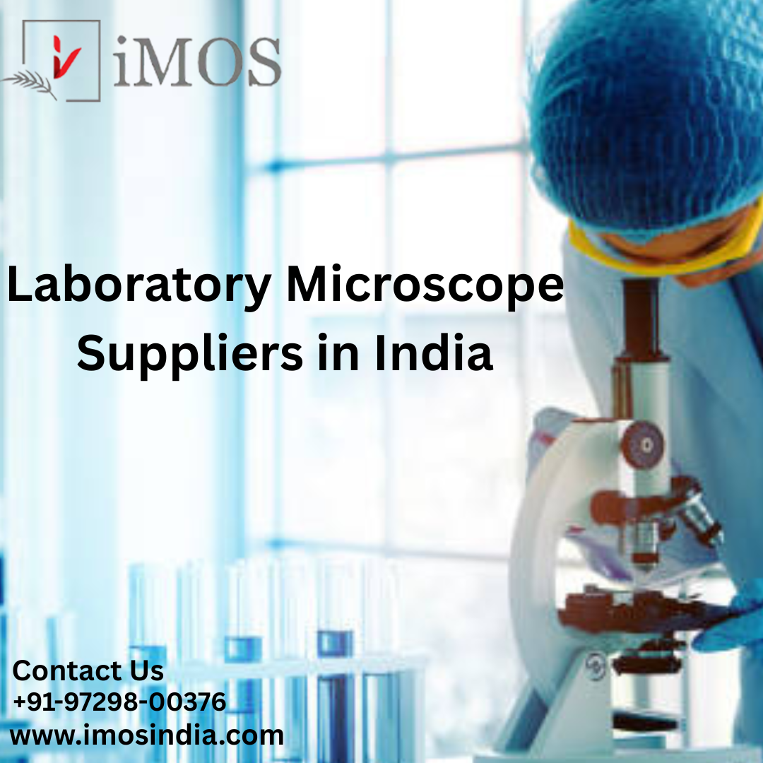 Laboratory Microscope Suppliers in India
