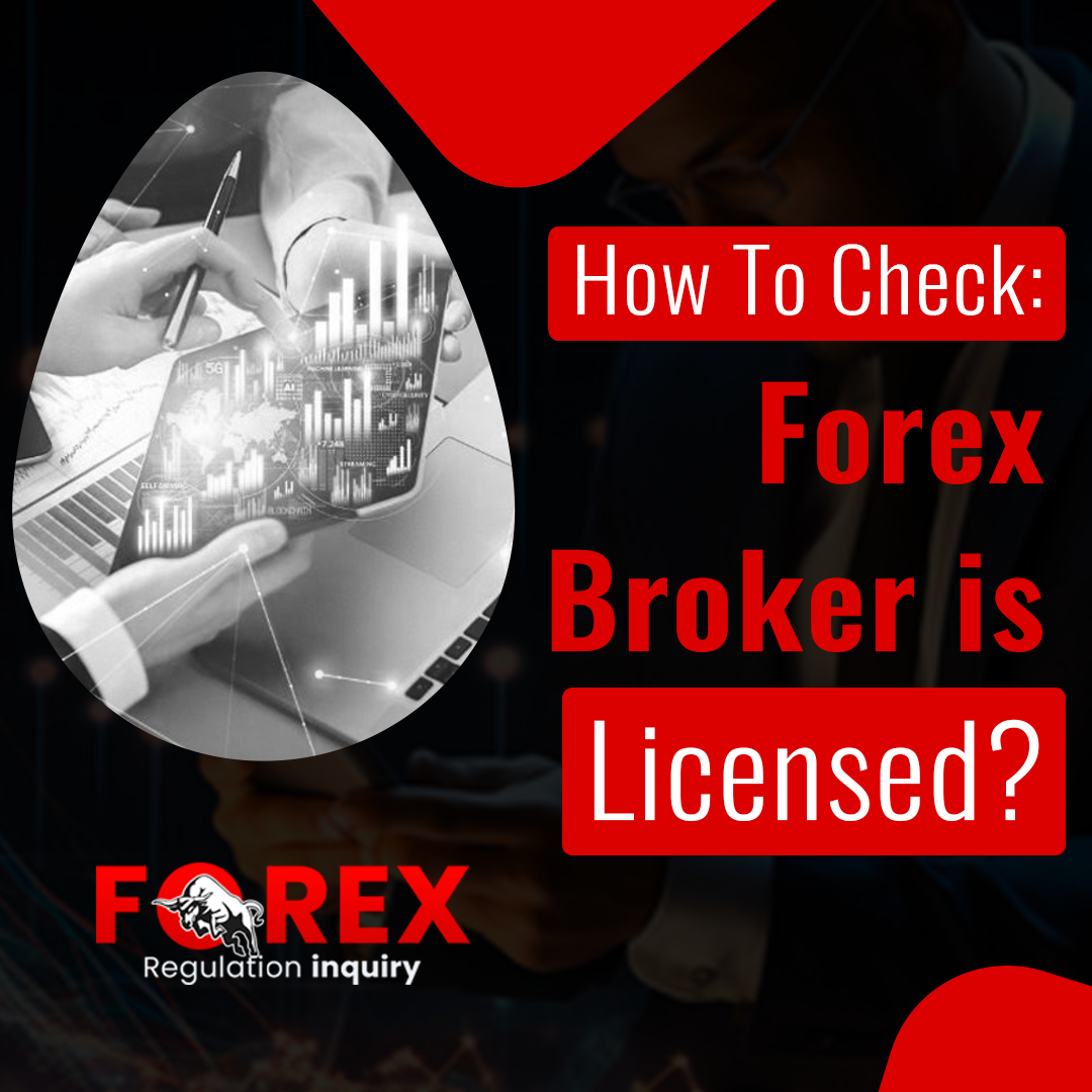 How To Check Forex Broker is Licensed? Forex Regulation Inquiry Medium