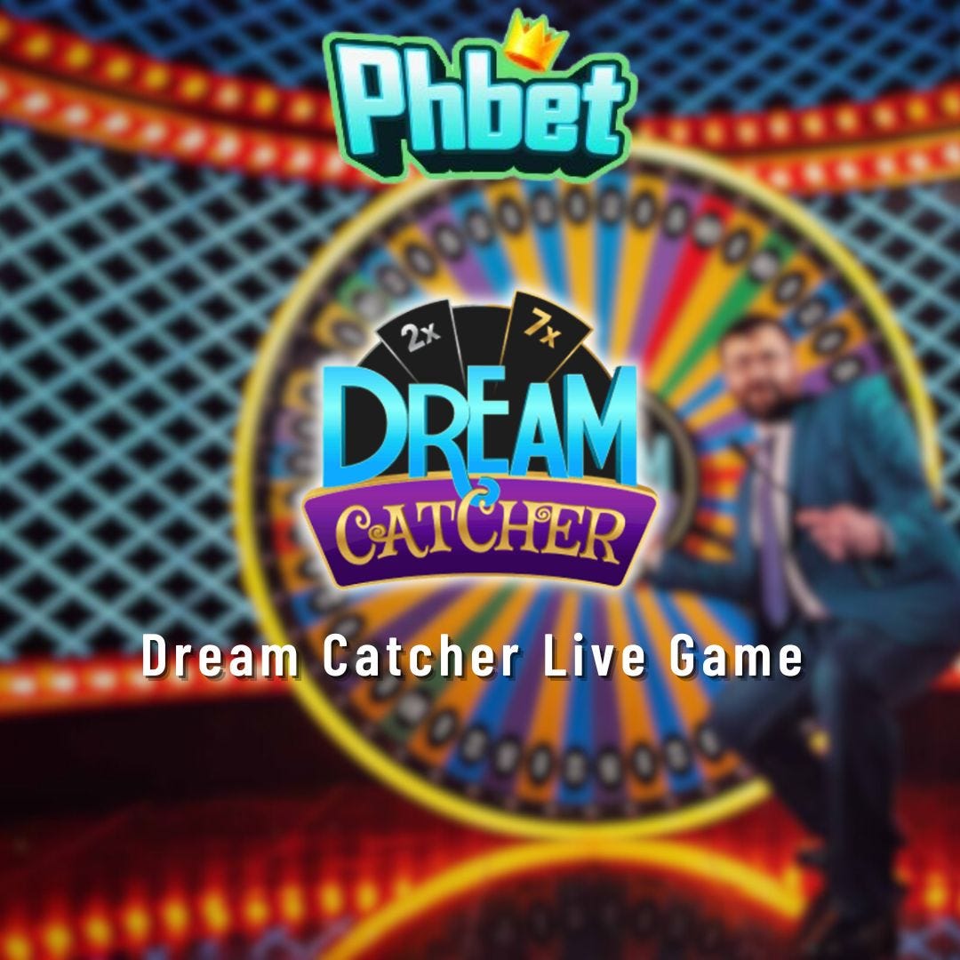 Introduction to Dream Catcher Live Casino Game 2024 by PHBET Feb