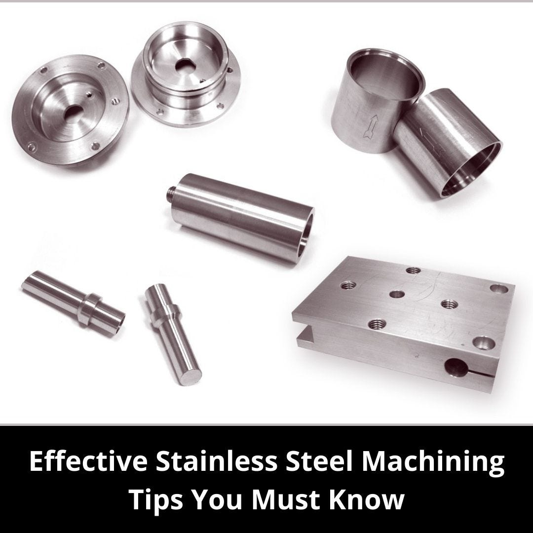 Effective Stainless Steel Machining Tips You Must Know by Norm