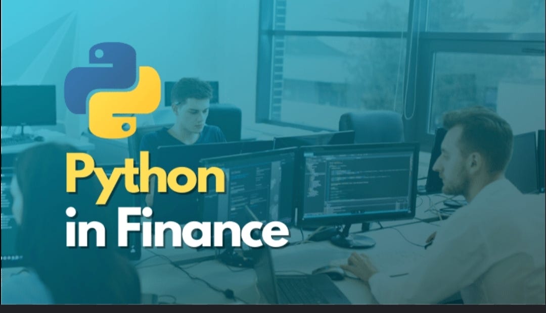 What is the role of python in finance? | by Ashish Ranjan | Medium