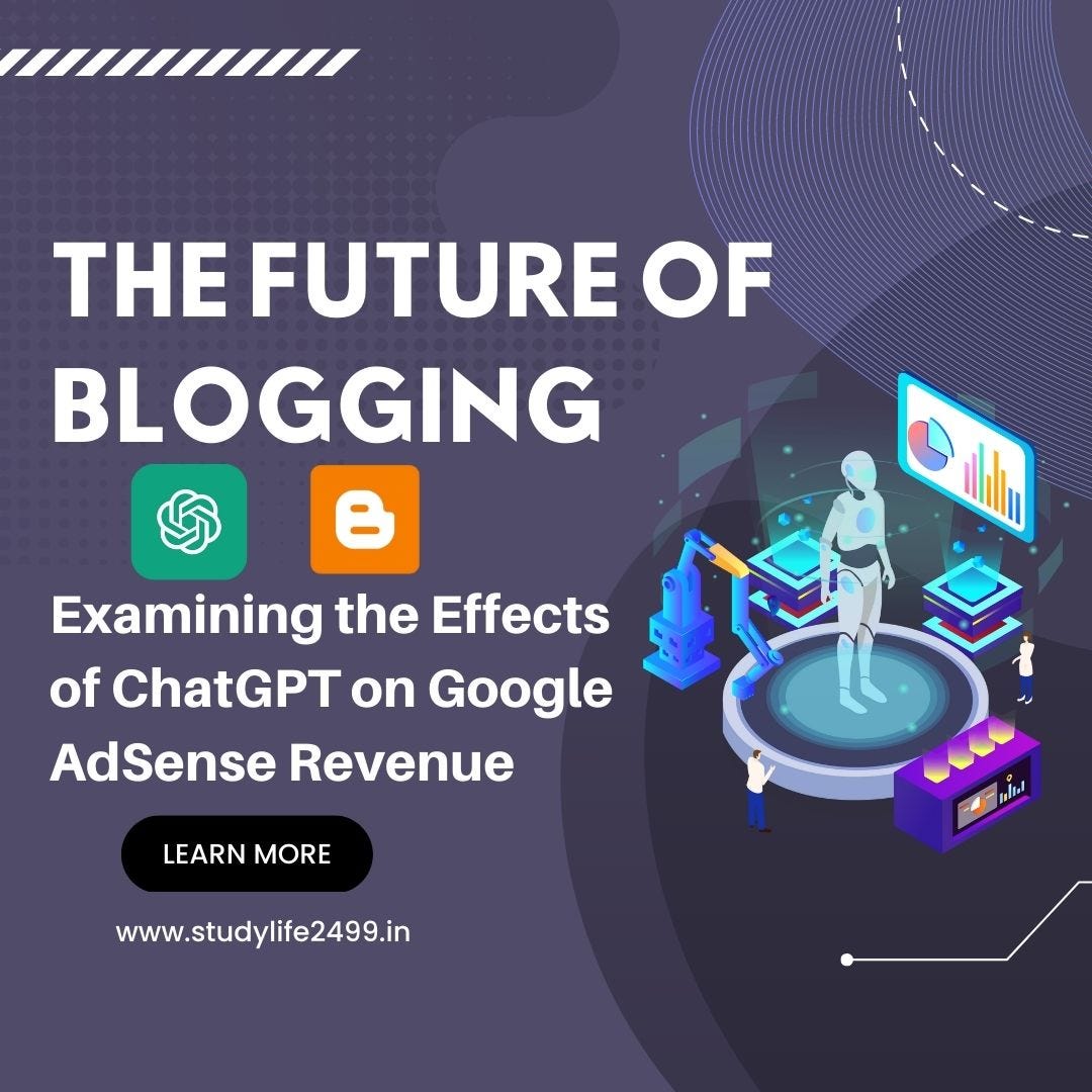 Exploring the Impact of ChatGPT on Google AdSense Earnings and Its