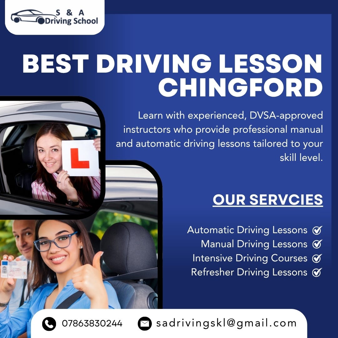 Expert the Best Driving Lessons in Chingford | S&A Driving School in Chingford!
