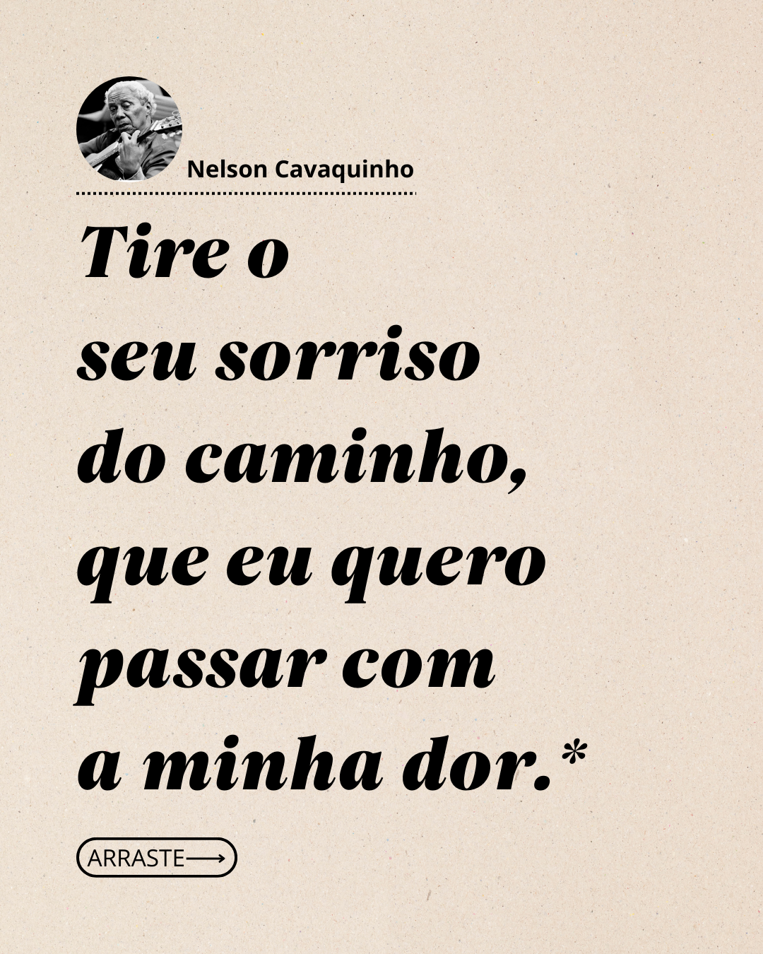 O seu doer é apenas seu.
