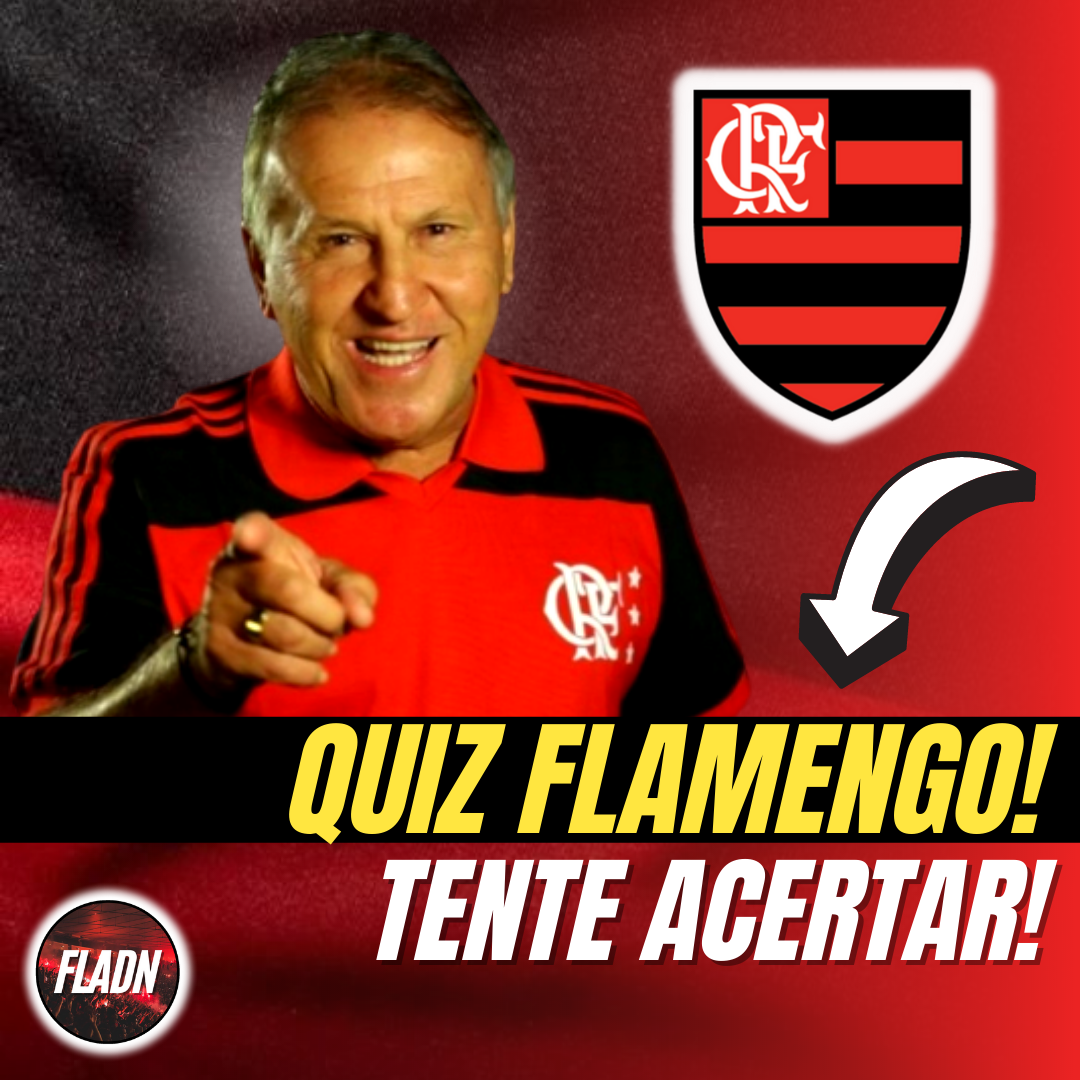 QUIZ FLAMENGO! TENTE ACERTAR TODAS AS PERGUNTAS! - FLA DÉCADA NOTICIAS ...