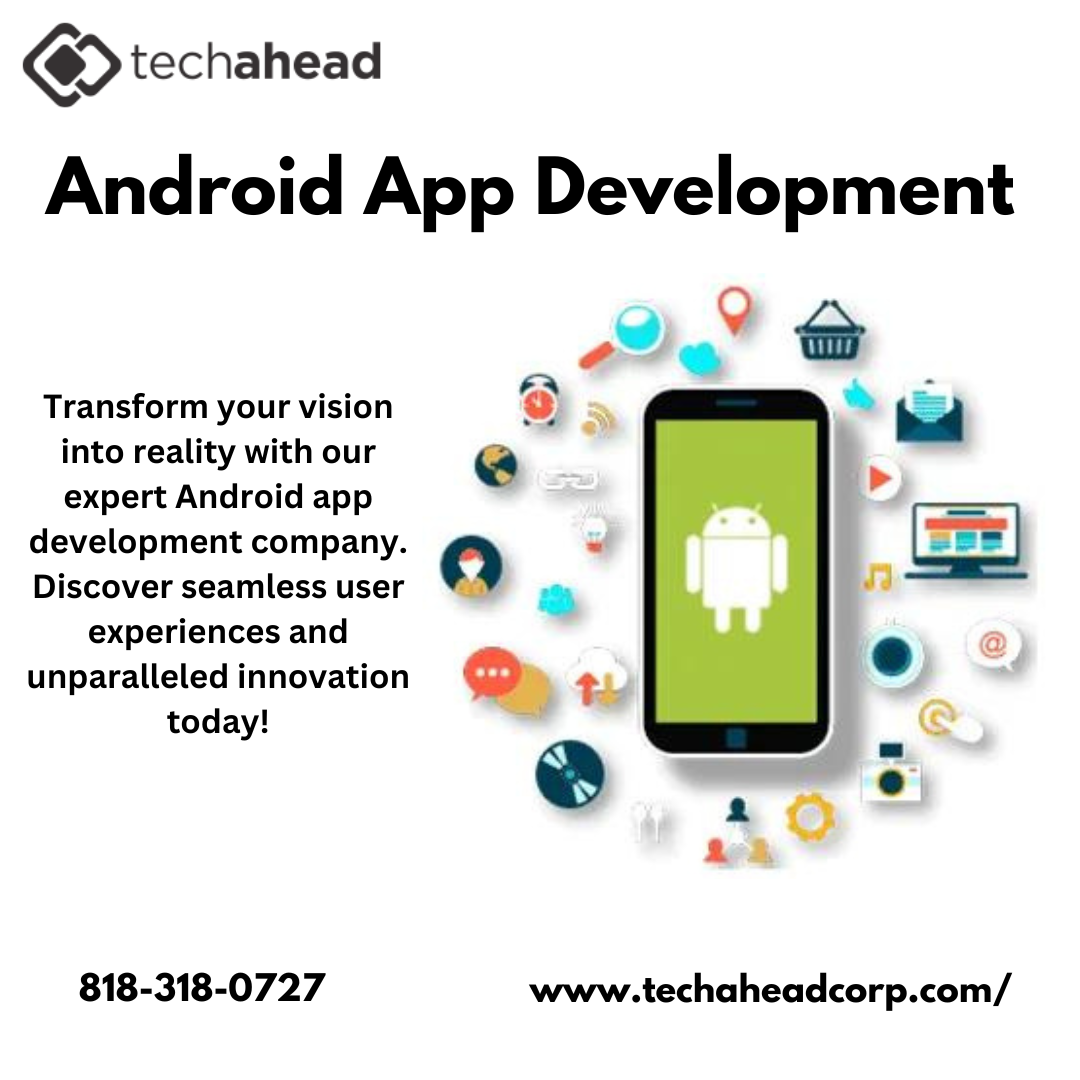 The Impact of an Android App Development Company on Your Business | by ...