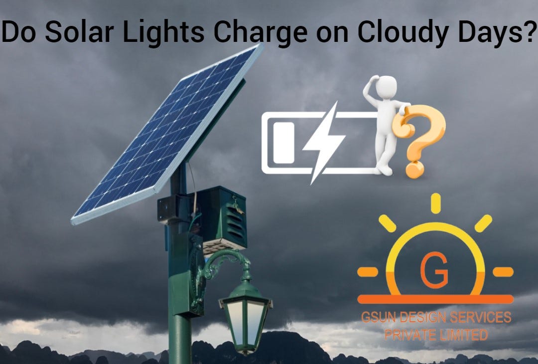 Do Solar Lights Charge on Cloudy Days? by SHIVAM SAINI Oct, 2023 Medium