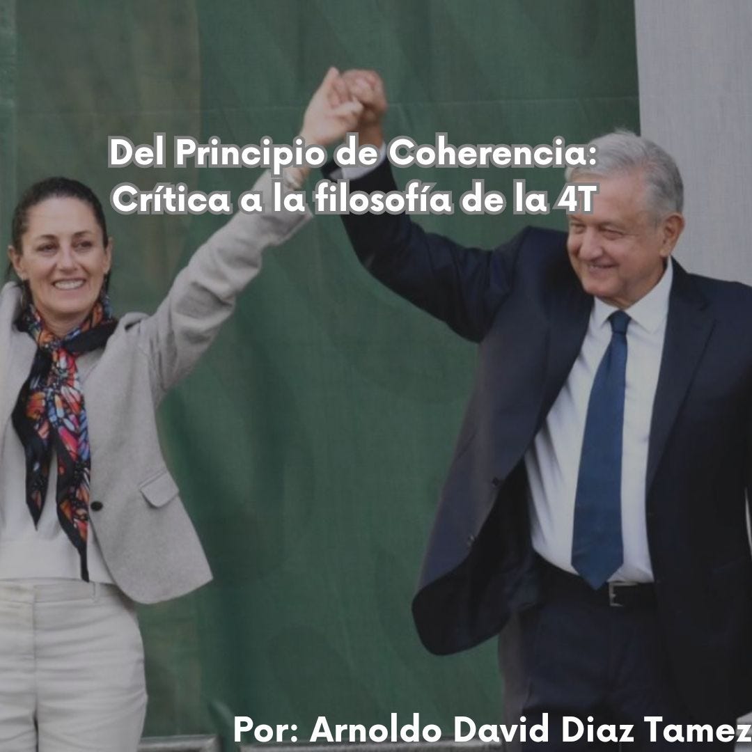 Del Principio de Coherencia: Crítica a la filosofía de la 4T