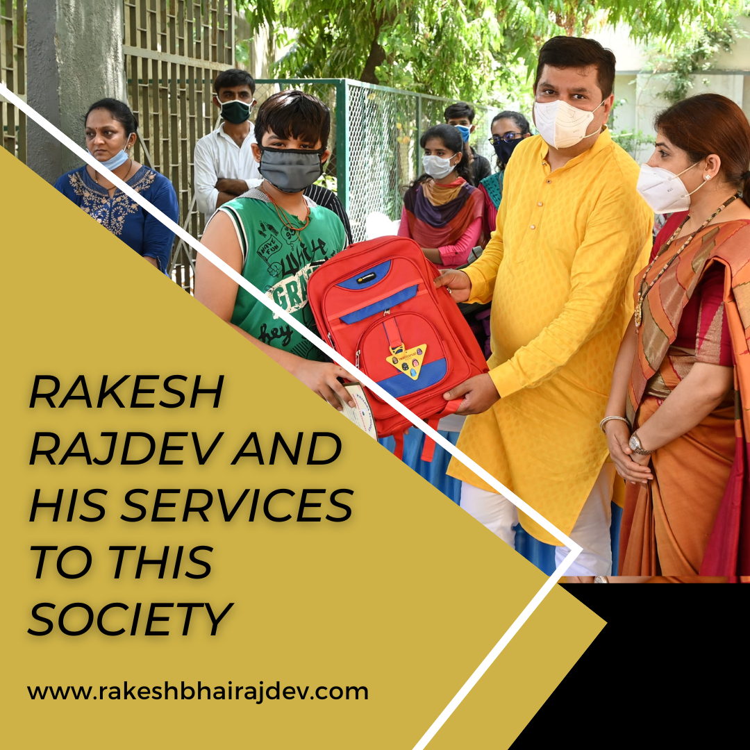 Rakesh Rajdev And His Services To This Society - Rakesh Rajdev - Medium