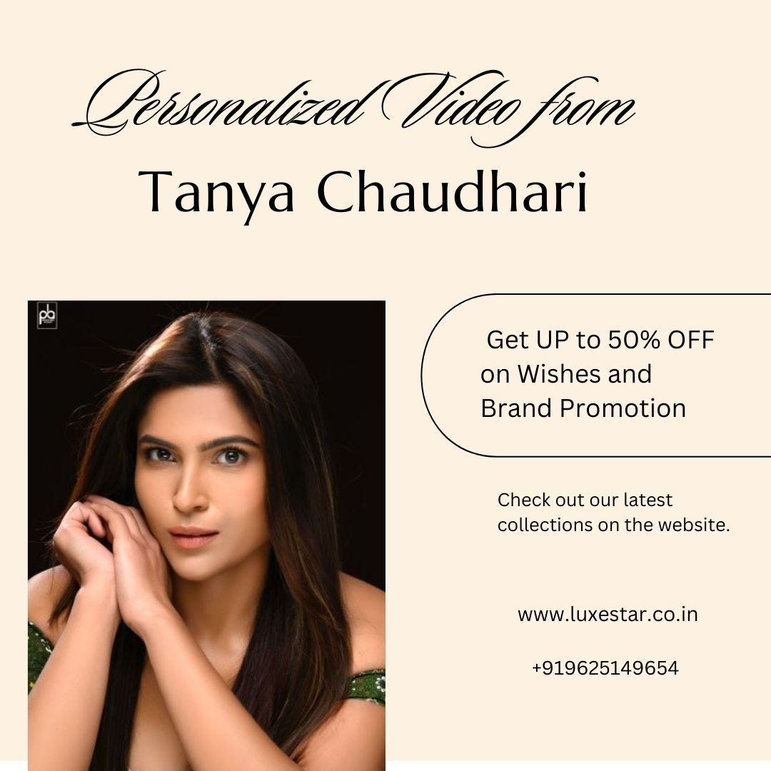 Personalized Video from Tanya Chaudhari: Unveiling a Unique and