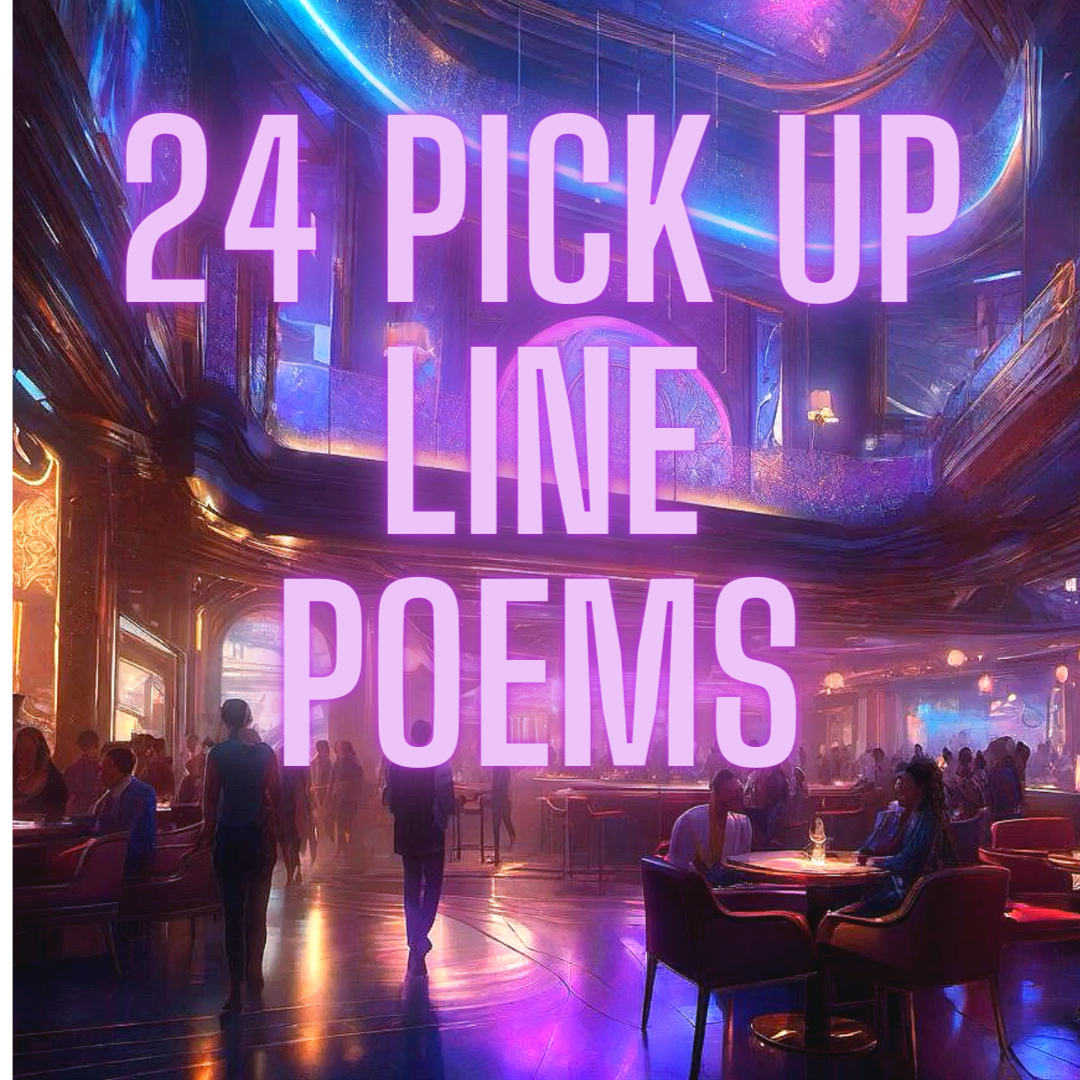 24 Pick Up Line Poems. Pick up line 1 Magician by Erik Daniel Fjelde