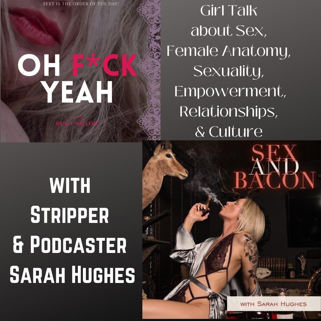 Today on the Podcast Girl Talk about Sex, Female Anatomy, Sexuality, Empowerment, Relationships, and Culture with Stripper and Podcaster Sarah Hughes by Ruan Willow Aug, 2023 Medium image