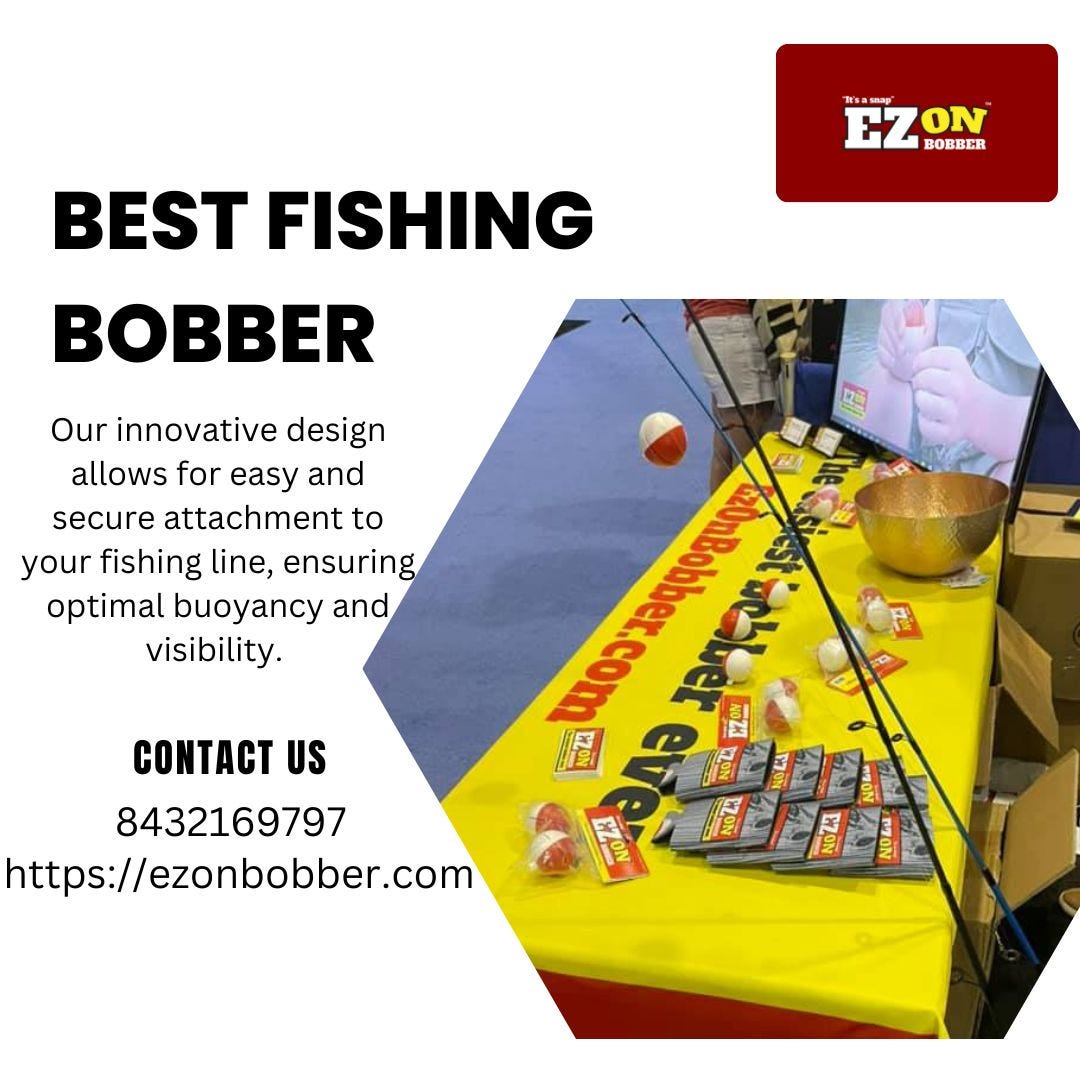 How to Find the Best Fishing Bobber for Your Needs? - EZON BOBBER