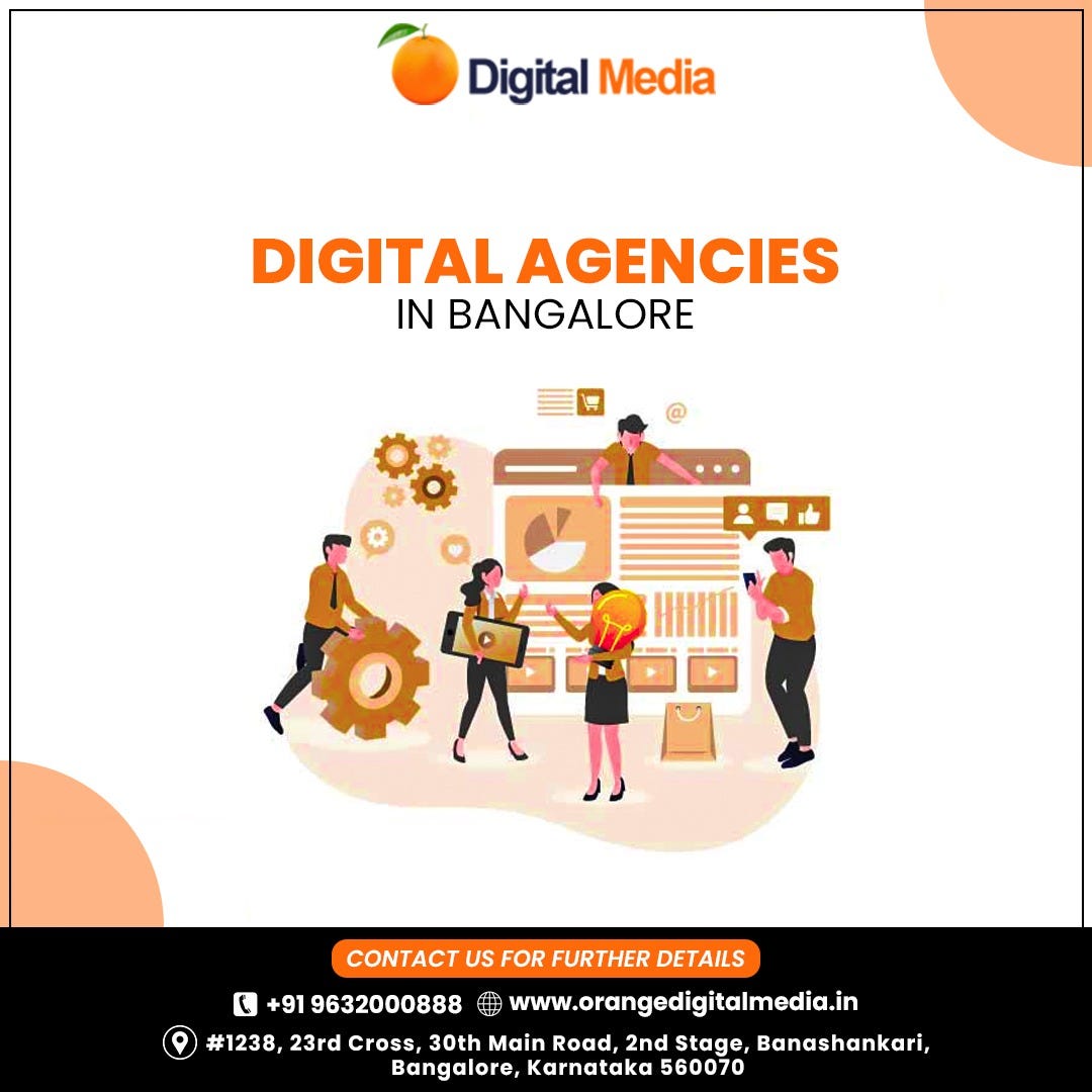 Digital Agencies in Bangalore. Orange Digital Media is the one of the