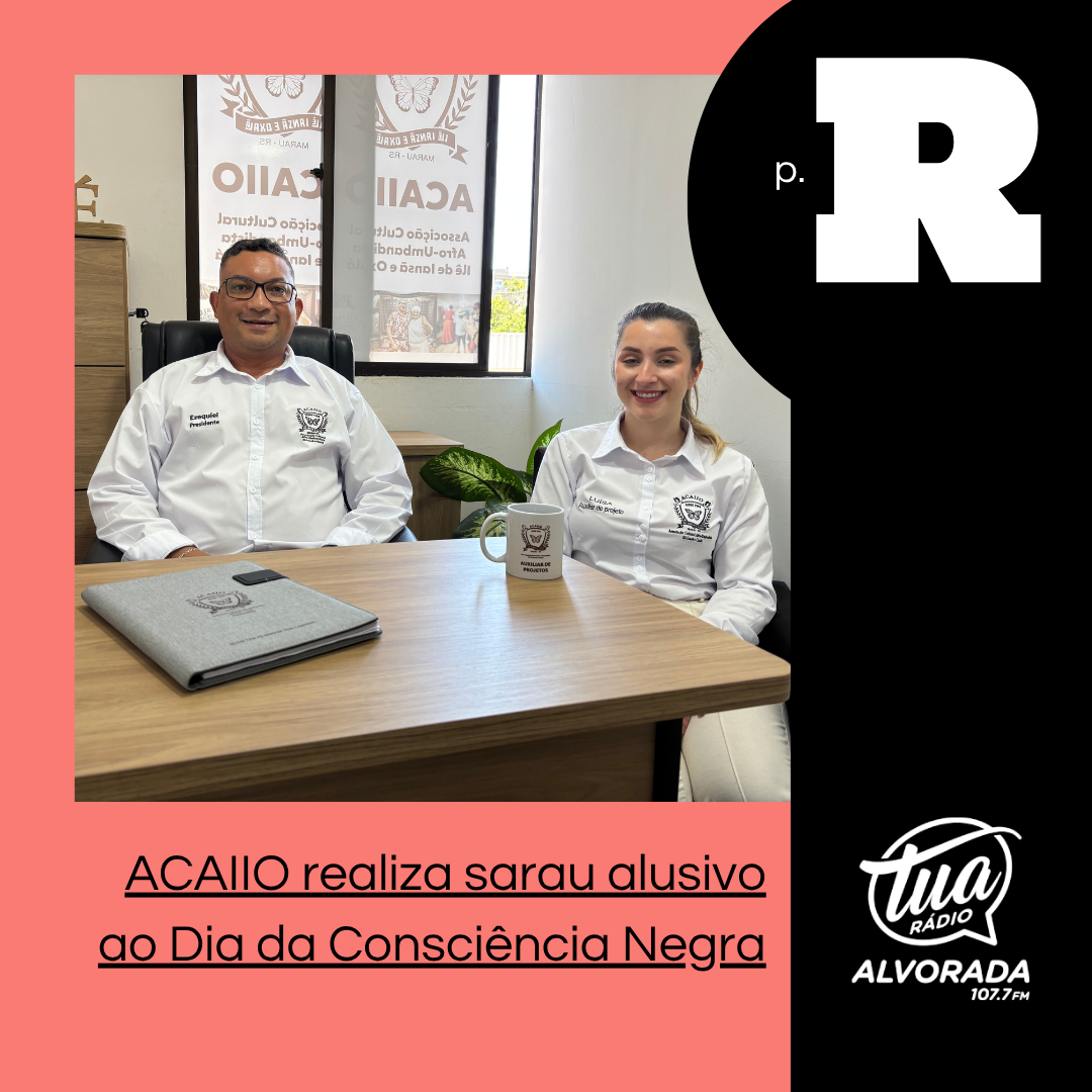 PR em Áudio: T3 | ACAIIO realiza sarau alusivo ao Dia da Consciência Negra