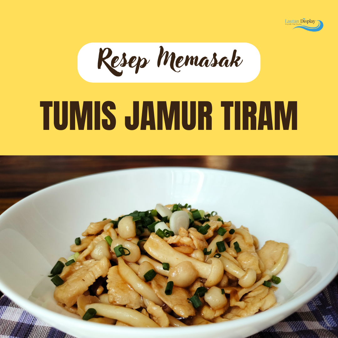 Resep Masakan Tumis Jamur Tiram. LSCORP — Siapa yang tidak tahu jamur