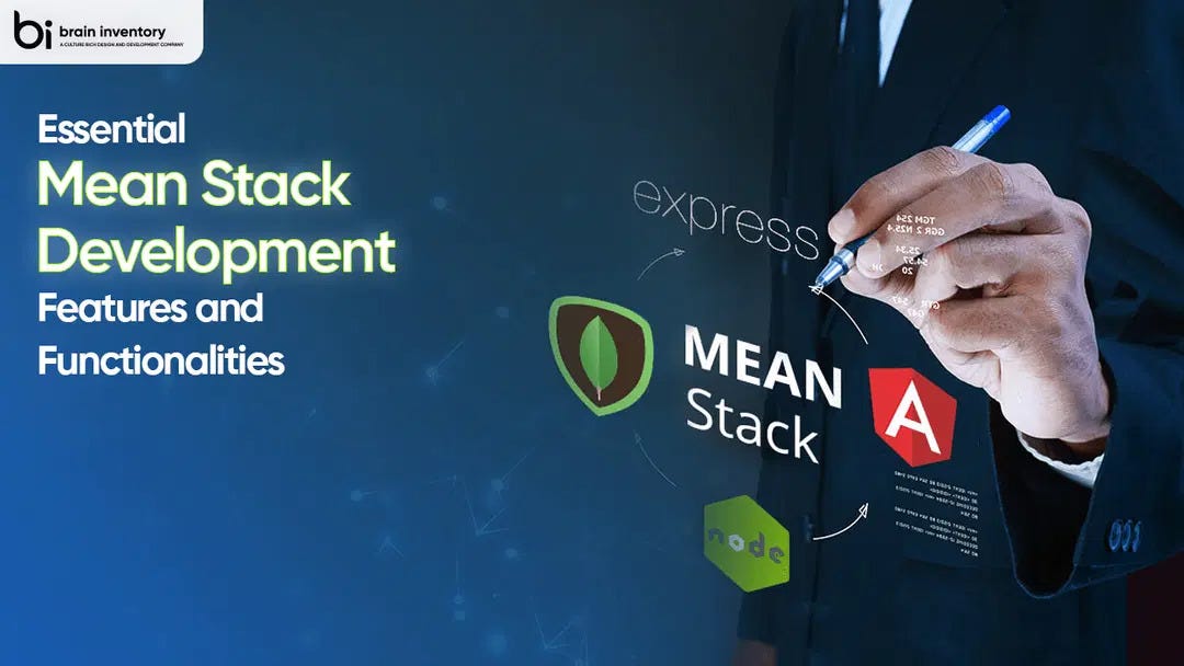 Essential Mean Stack Development Features and Functionalities | by ...