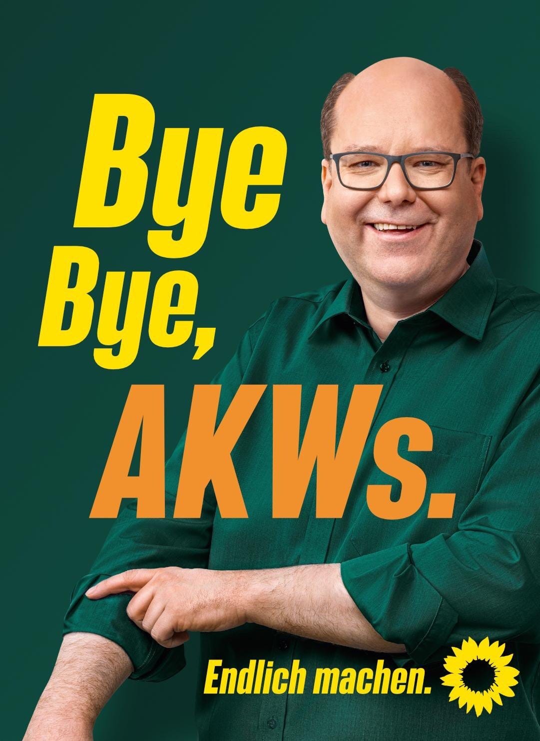 ByeByeAKWs? Ne, ByeByeHabeck! Leider…