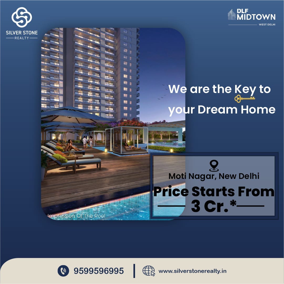 DLF Midtown Moti Nagar New Delhi — 2/3/4 BHK Luxury Apartments Silver