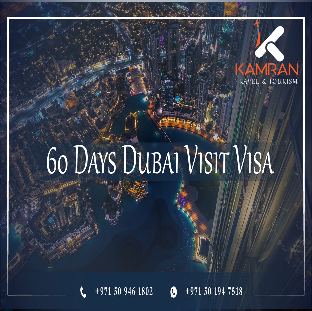 60 Days Dubai Visit Visa. Dubai’s 1 UAE Visa Provider To People… by