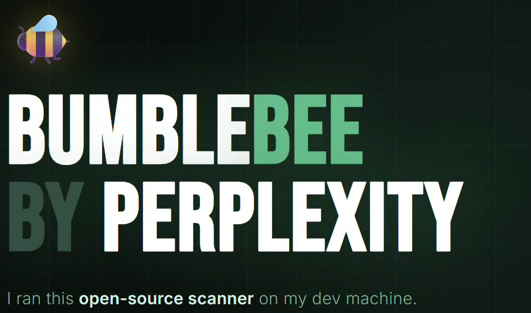 I ran Perplexity’s Bumblebee on my Dev Machine.