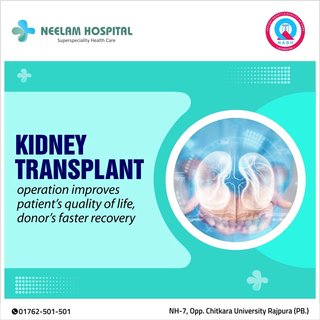 Top Kidney Transplant Hospital near Mohali, Punjab Neelam Hospital