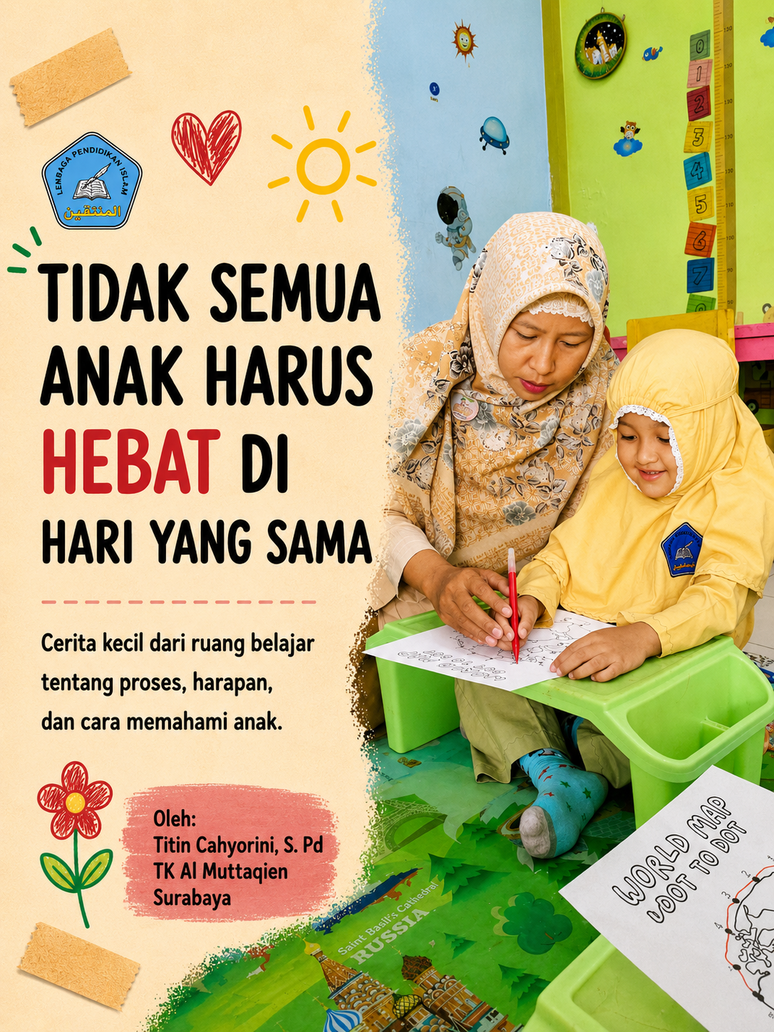 TIDAK SEMUA ANAK HARUS HEBAT DI HARI YANG SAMA