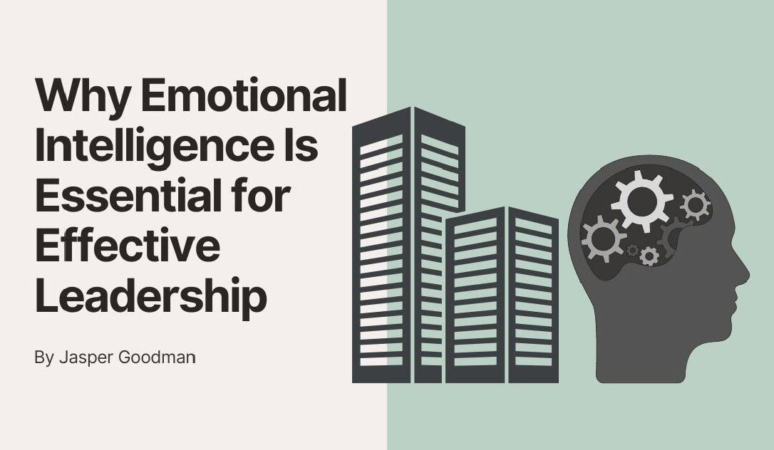 Jasper Goodman on Why Emotional Intelligence Is Essential for Effective