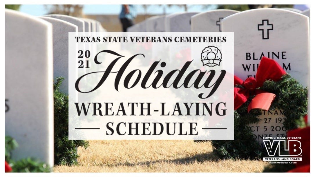 Texas State Veterans Cemeteries 2021 Holiday WreathLaying Schedule
