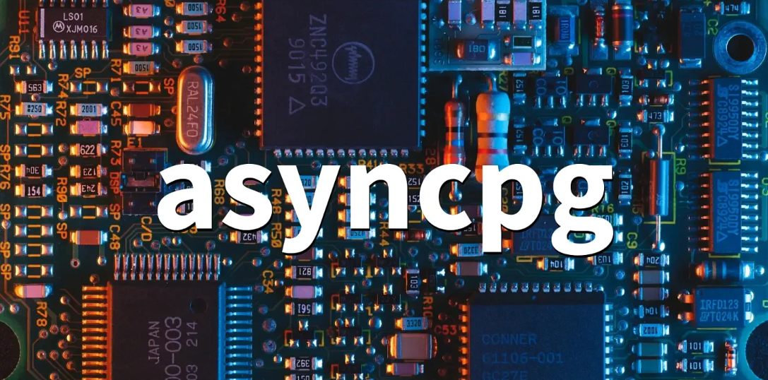 asyncpg: A Clean, Easy-to-Use, and Powerful Asynchronous PostgreSQL ...