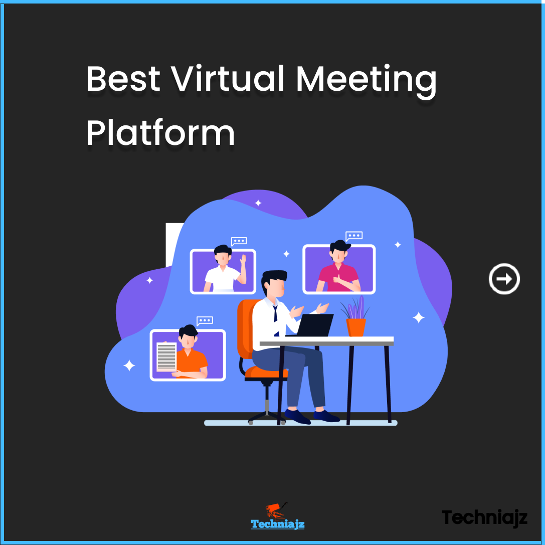 Best Virtual Meeting Platform - TechniAjz - Medium