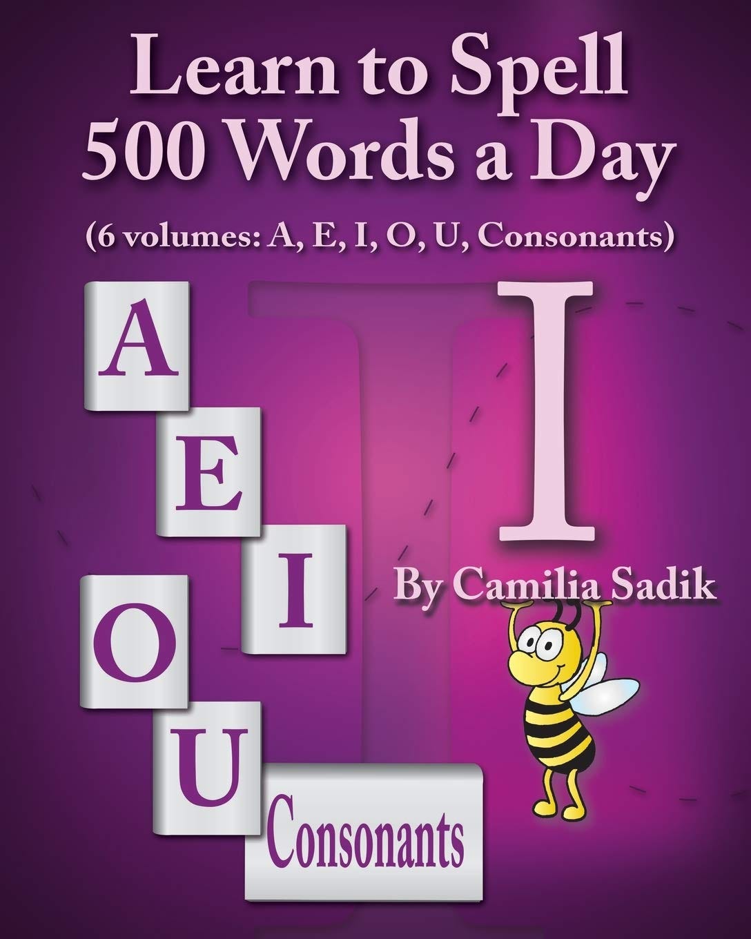 [PDF][BEST]} Learn to Spell 500 Words a Day: The Vowel I (vol. 3) | by ...