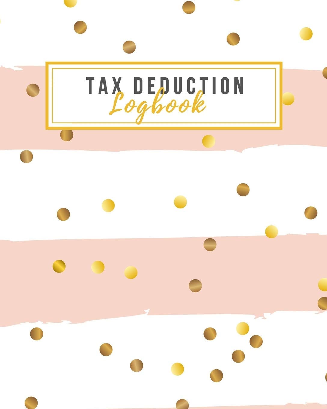 [BOOK]Tax Deduction Logbook Tax Write offs Ledger for Small