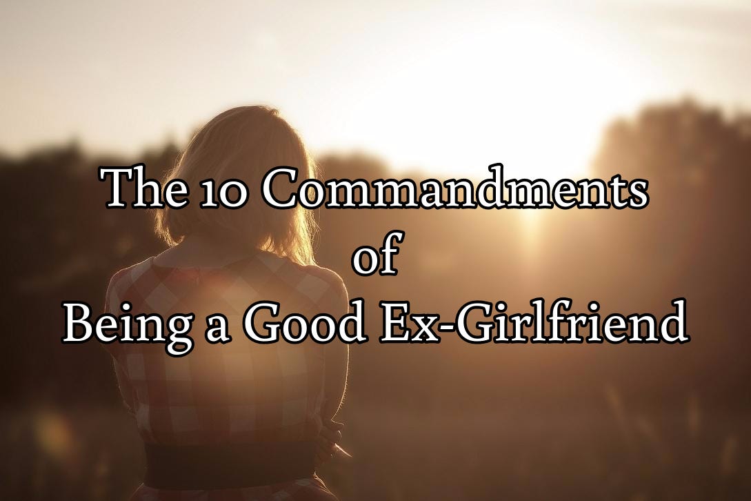 The 10 commandments of Being a Good Ex-Girlfriend pic