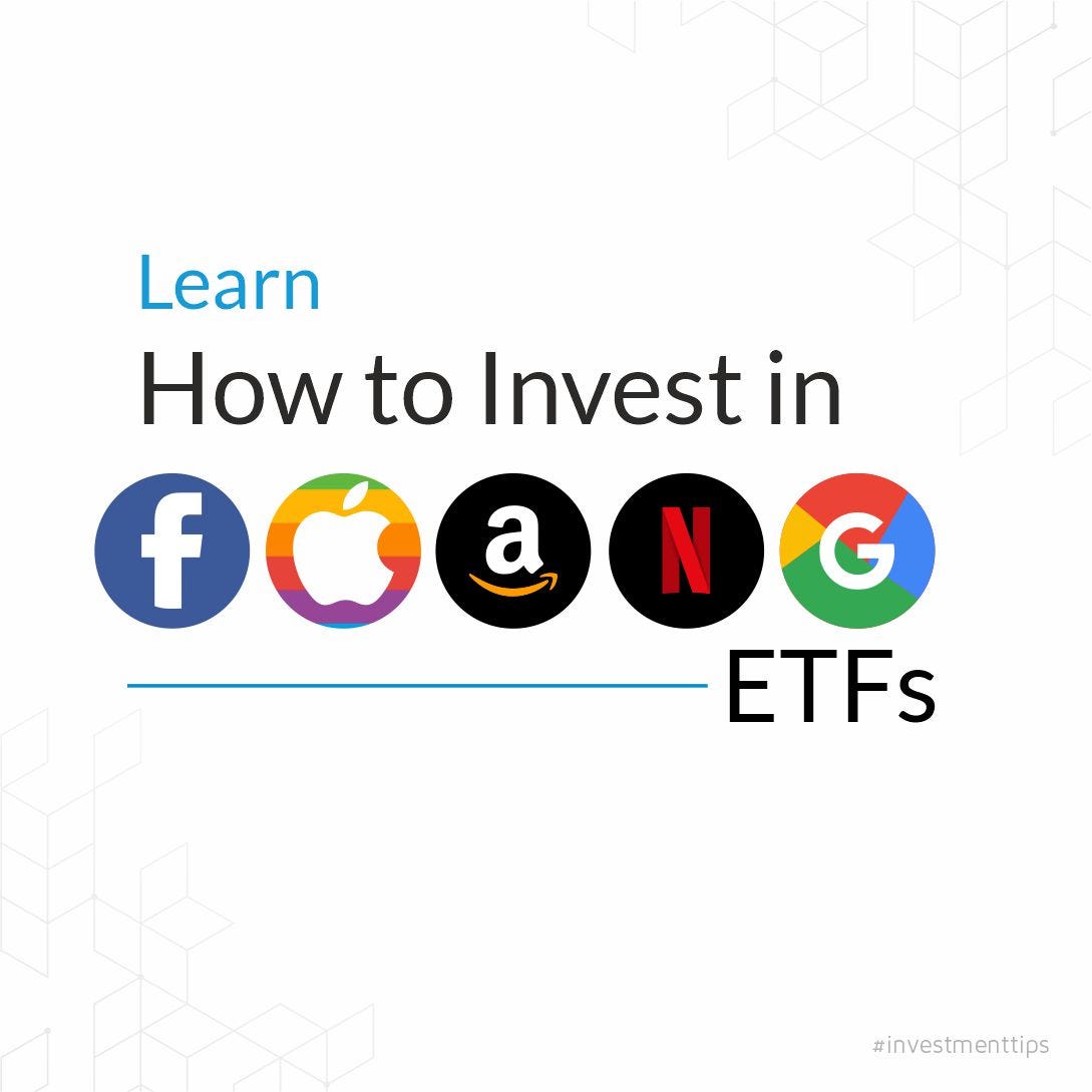 How To Invest In FANG ETFs We Love Investment Medium