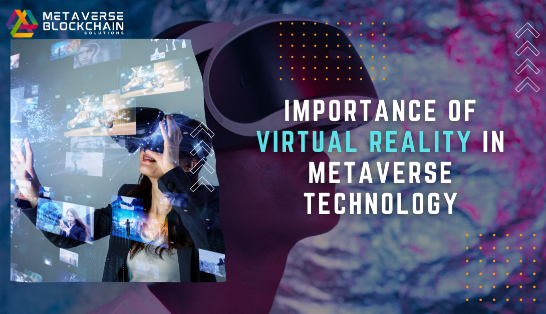 Importance of Virtual Reality in Metaverse Technology | by metaverse ...