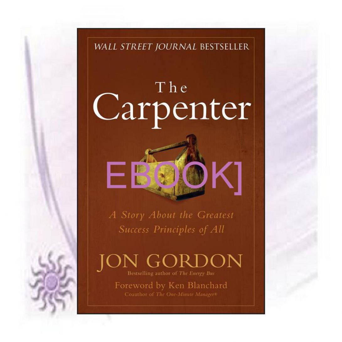 ((Read_EPUB))^^ The Carpenter: A Story About the Greatest Success ...