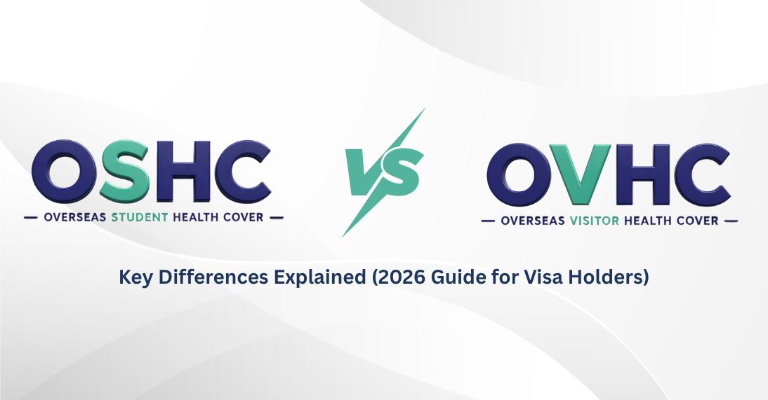 OSHC vs OVHC — What’s the Difference for Australia Visa Holders?