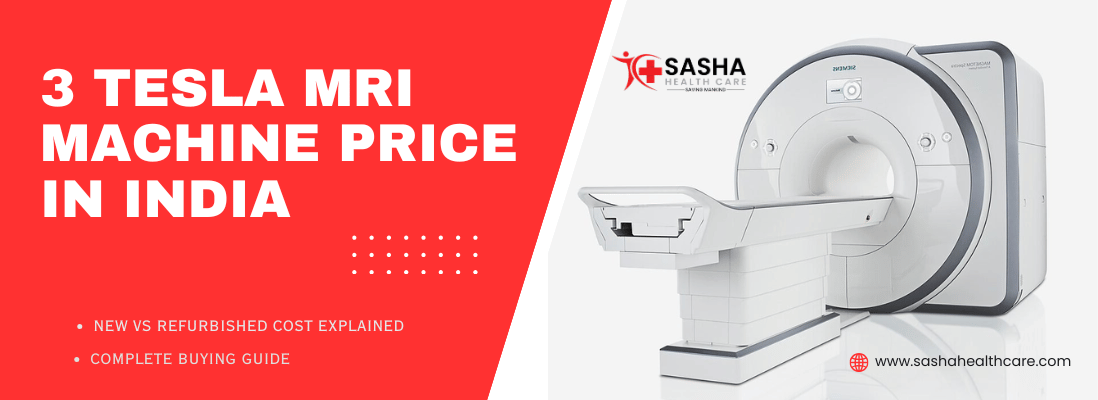 3 Tesla MRI Machine Price in India: Complete Cost & Buying Guide