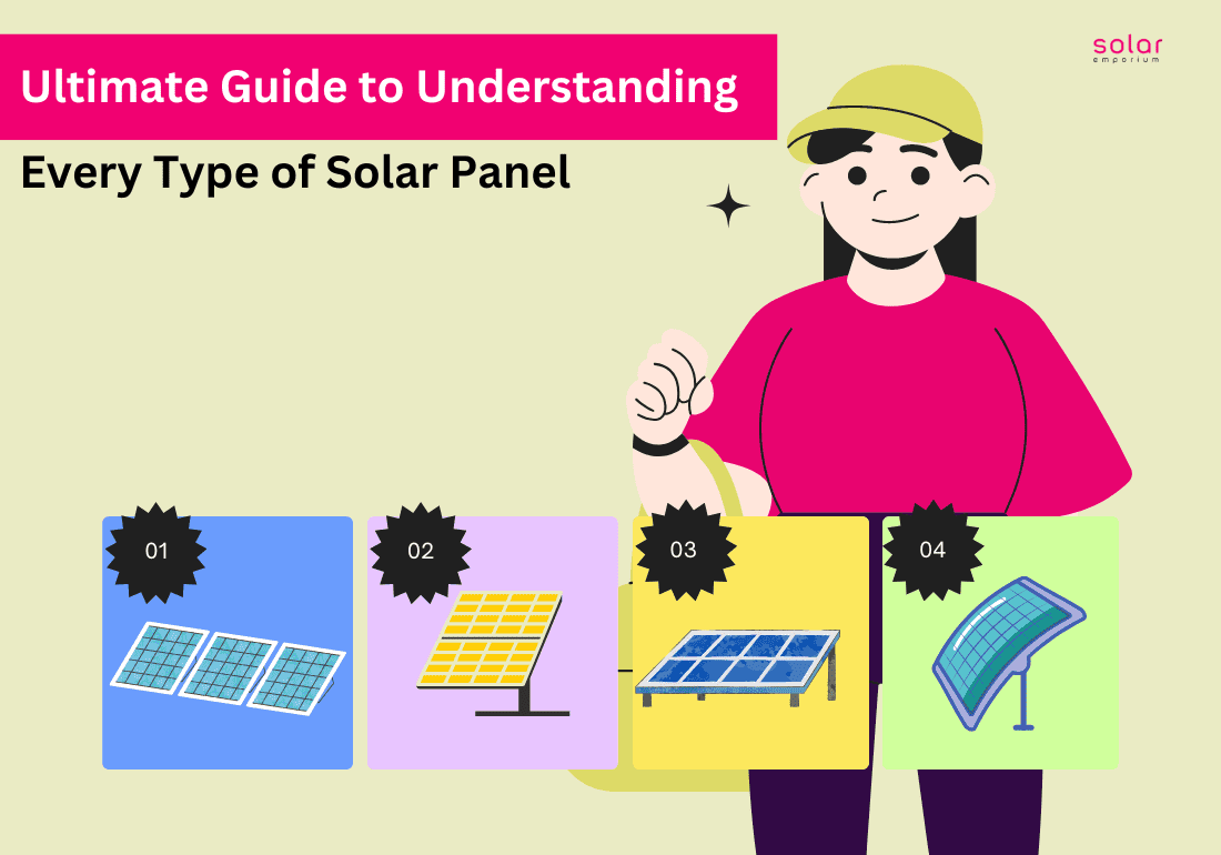 Ultimate Guide To Understanding Every Type Of Solar Panel by Mike
