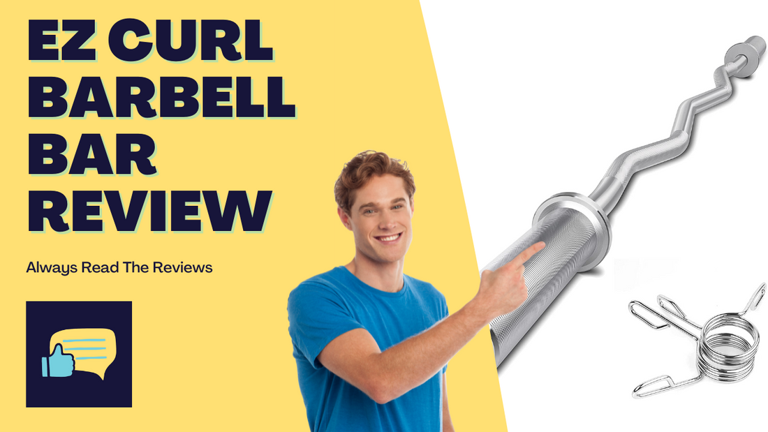 Must Read Review of Olympic EZ Curl Barbell Bar by Always Read The