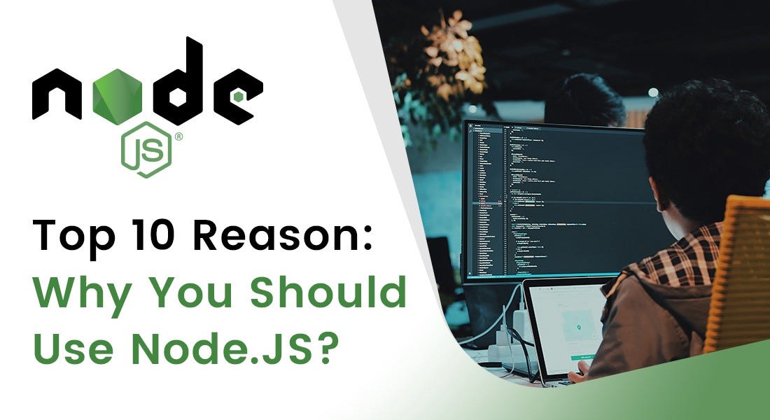 Why You Should Use Node.JS?. Node.js is an exponential choice for… | by ...