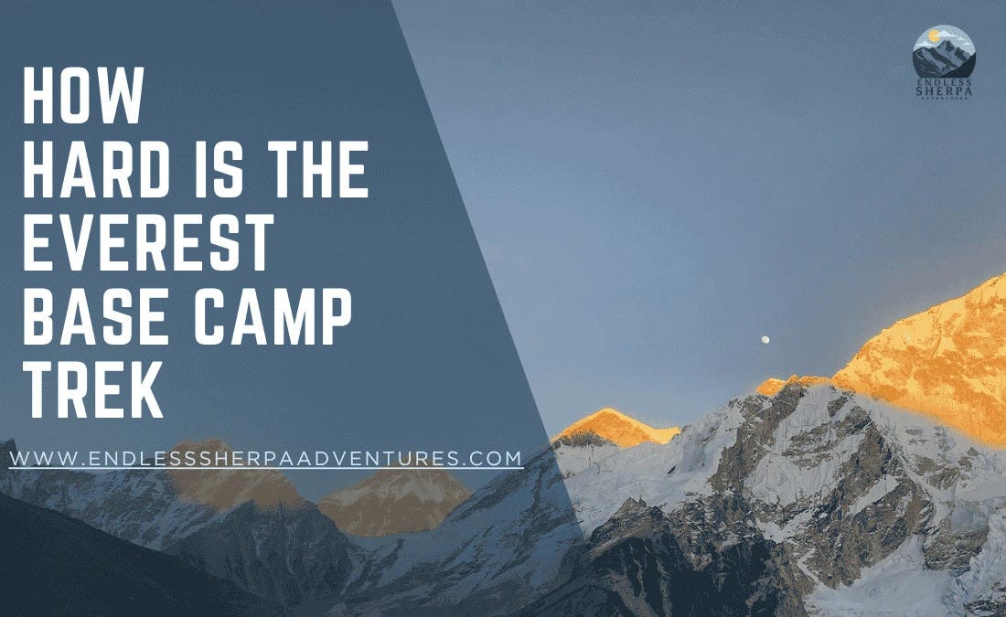 How Hard Is the Everest Base Camp Trek?