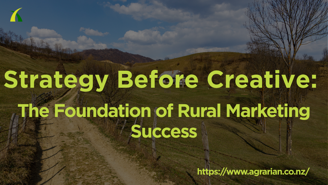 Strategy Before Creative: The Foundation of Rural Marketing Success